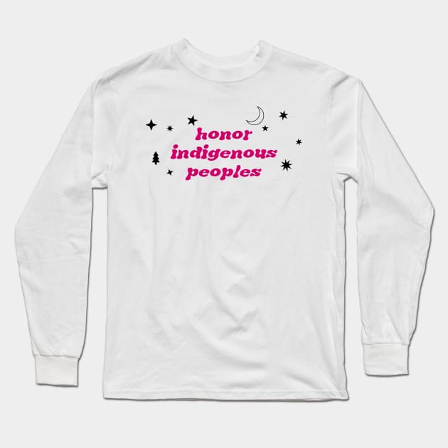 Honor Indigenous Peoples Long Sleeve T-Shirt by Football from the Left